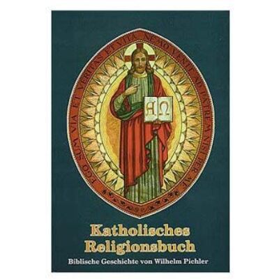 Wilhelm Pichler - Katholisches Religionsbuch: Biblische Geschichte - Preis vom 22.09.2026 03:35:57 h Wilhelm Pichler - Katholisches Religionsbuch: Biblische Geschichte - Preis vom 22.09.2026 03:35:57 h