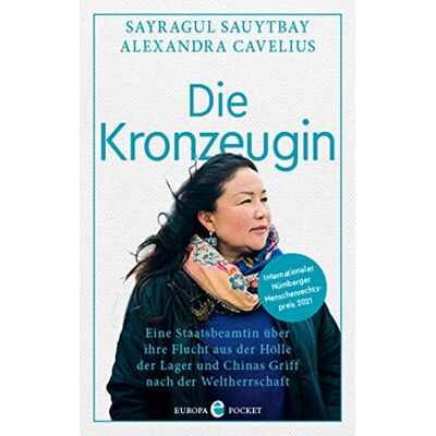 Sayragul Sauytbay - Die Kronzeugin: Eine Staatsbeamtin über ihre Flucht aus der Hölle der Lager und Chinas Griff nach der Weltherrschaft - Preis vom 17.06.2026 05:34:31 h Sayragul Sauytbay - Die Kronzeugin: Eine Staatsbeamtin über ihre Flucht aus der Hölle der Lager und Chinas Griff nach der Weltherrschaft - Preis vom 17.06.2026 05:34:31 h