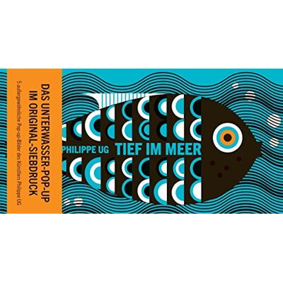 Philippe Ug - Tief im Meer: Pop-up-Buch - Preis vom 23.06.2026 11:45:09 h Philippe Ug - Tief im Meer: Pop-up-Buch - Preis vom 23.06.2026 11:45:09 h