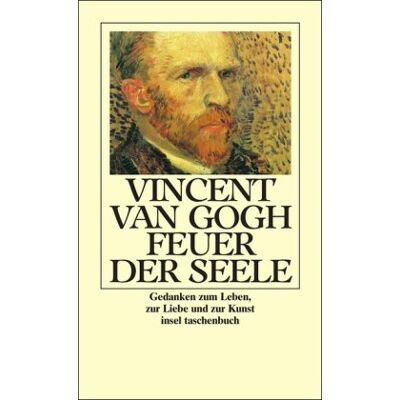 Vincent Feuer der Seele: Gedanken zum Leben, zur Liebe und zur Kunst (insel taschenbuch) - Preis vom 23.06.2026 11:45:09 h Vincent Feuer der Seele: Gedanken zum Leben, zur Liebe und zur Kunst (insel taschenbuch) - Preis vom 23.06.2026 11:45:09 h