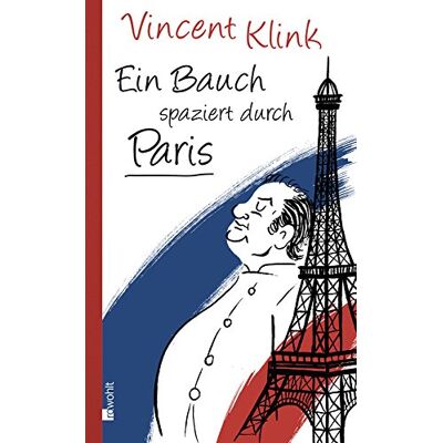 Vincent Ein Bauch spaziert durch Paris - Preis vom 22.06.2026 23:23:57 h Vincent Ein Bauch spaziert durch Paris - Preis vom 22.06.2026 23:23:57 h