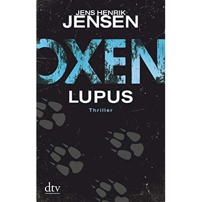 Jensen Oxen. Lupus: Thriller (Niels-Oxen-Reihe, Band 4) - Preis vom 17.06.2026 05:34:31 h Jensen Oxen. Lupus: Thriller (Niels-Oxen-Reihe, Band 4) - Preis vom 17.06.2026 05:34:31 h