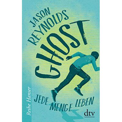 Jason Reynolds - Ghost: Jede Menge Leben (Lauf-Reihe, Band 1) - Preis vom 24.06.2026 07:42:13 h Jason Reynolds - Ghost: Jede Menge Leben (Lauf-Reihe, Band 1) - Preis vom 24.06.2026 07:42:13 h