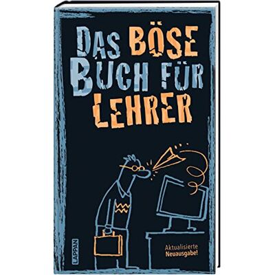 Höke Gitzinger & Schmelzer - Das böse Buch für Lehrer: Aktualisierte Neuausgabe! Das perfekte Geschenkbuch für alle Lehrende! - Preis vom 17.06.2026 05:34:31 h Höke Gitzinger & Schmelzer - Das böse Buch für Lehrer: Aktualisierte Neuausgabe! Das perfekte Geschenkbuch für alle Lehrende! - Preis vom 17.06.2026 05:34:31 h