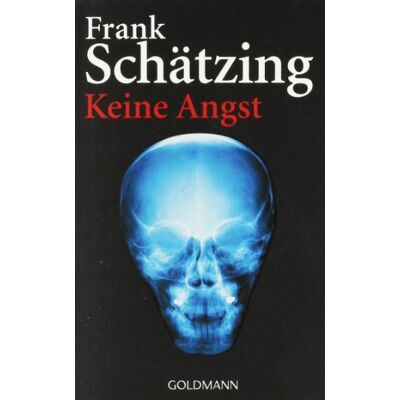 Frank Schätzing - Keine Angst - Preis vom 16.06.2026 05:30:18 h Frank Schätzing - Keine Angst - Preis vom 16.06.2026 05:30:18 h