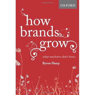 Byron Sharp - How Brands Grow: What Marketers Don't Know - Preis vom 22.09.2026 03:35:57 h Byron Sharp - How Brands Grow: What Marketers Don't Know - Preis vom 22.09.2026 03:35:57 h