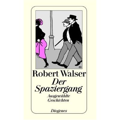 Robert Walser - Der Spaziergang: Ausgewählte Geschichten - Preis vom 23.06.2026 11:45:09 h Robert Walser - Der Spaziergang: Ausgewählte Geschichten - Preis vom 23.06.2026 11:45:09 h