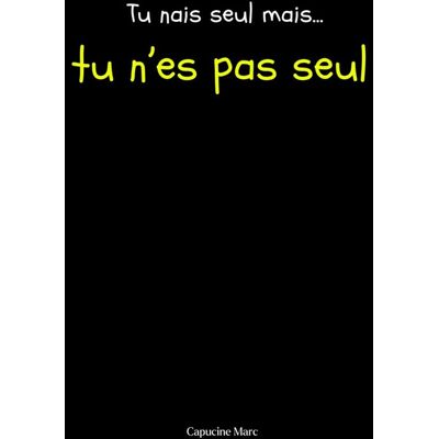 Marc Tu nais seul mais tu n'es pas seul - Preis vom 20.06.2026 05:23:55 h Marc Tu nais seul mais tu n'es pas seul - Preis vom 20.06.2026 05:23:55 h