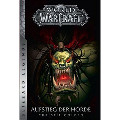 Christie Golden - World of Warcraft: Aufstieg der Horde: Blizzard Legends - Preis vom 24.06.2026 07:42:13 h Christie Golden - World of Warcraft: Aufstieg der Horde: Blizzard Legends - Preis vom 24.06.2026 07:42:13 h