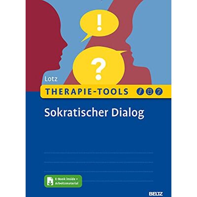 Norbert Lotz - Therapie-Tools Sokratischer Dialog: Mit E-Book inside und Arbeitsmaterial (Beltz Therapie-Tools) - Preis vom 16.06.2026 05:30:18 h Norbert Lotz - Therapie-Tools Sokratischer Dialog: Mit E-Book inside und Arbeitsmaterial (Beltz Therapie-Tools) - Preis vom 16.06.2026 05:30:18 h