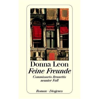 Donna Leon - Feine Freunde: Commissario Brunettis neunter Fall - Preis vom 23.06.2026 11:45:09 h Donna Leon - Feine Freunde: Commissario Brunettis neunter Fall - Preis vom 23.06.2026 11:45:09 h
