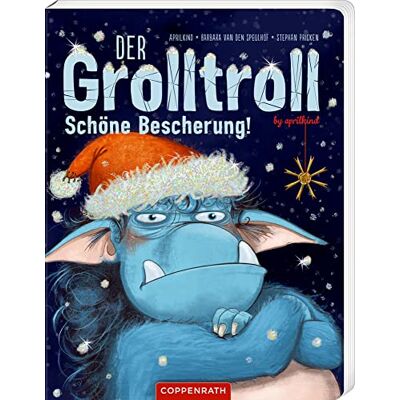 Barbara van den Speulhof - Der Grolltroll - Schöne Bescherung! (Bd. 4 Pappbilderbuch): by aprilkind - Preis vom 22.06.2026 23:23:57 h Barbara van den Speulhof - Der Grolltroll - Schöne Bescherung! (Bd. 4 Pappbilderbuch): by aprilkind - Preis vom 22.06.2026 23:23:57 h
