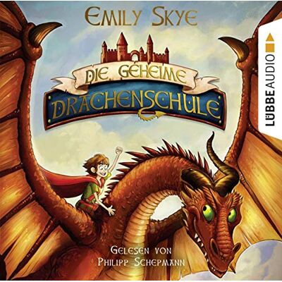 Emily Skye - Die geheime Drachenschule - Preis vom 17.06.2026 05:34:31 h Emily Skye - Die geheime Drachenschule - Preis vom 17.06.2026 05:34:31 h