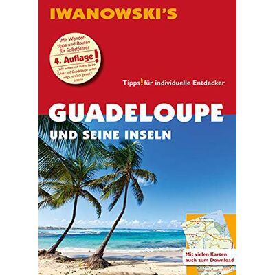 Heidrun Brockmann - Guadeloupe und seine Inseln - Reiseführer von Iwanowski: Individualreiseführer mit Karten-Download (Reisehandbuch) - Preis vom 17.06.2026 05:34:31 h Heidrun Brockmann - Guadeloupe und seine Inseln - Reiseführer von Iwanowski: Individualreiseführer mit Karten-Download (Reisehandbuch) - Preis vom 17.06.2026 05:34:31 h