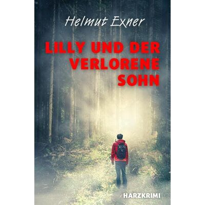 Exner Lilly und der verlorene Sohn - Preis vom 23.06.2026 11:45:09 h Exner Lilly und der verlorene Sohn - Preis vom 23.06.2026 11:45:09 h