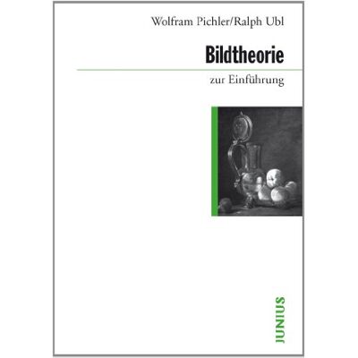 Wolfram Pichler - Bildtheorie zur Einführung - Preis vom 22.09.2026 03:35:57 h Wolfram Pichler - Bildtheorie zur Einführung - Preis vom 22.09.2026 03:35:57 h