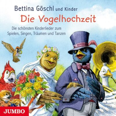 Bettina Göschl - Die Vogelhochzeit: Die schönsten Kinderlieder zum Spielen, Singen, Träumen und Tanzen - Preis vom 24.06.2026 19:44:00 h Bettina Göschl - Die Vogelhochzeit: Die schönsten Kinderlieder zum Spielen, Singen, Träumen und Tanzen - Preis vom 24.06.2026 19:44:00 h