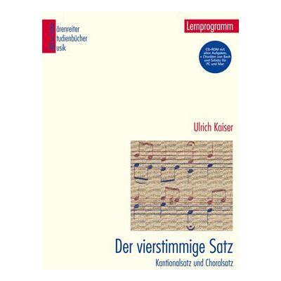 Kaiser Der vierstimmige Satz. Kantionalsatz und Choralsatz. Ein Lernprogramm mit CD-ROM - Preis vom 24.06.2026 07:42:13 h Kaiser Der vierstimmige Satz. Kantionalsatz und Choralsatz. Ein Lernprogramm mit CD-ROM - Preis vom 24.06.2026 07:42:13 h