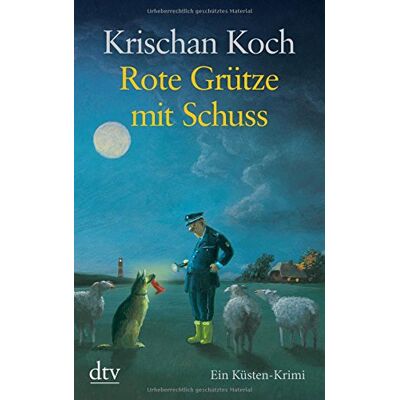Krischan Koch - Rote Grütze mit Schuss: Ein Küsten-Krimi (dtv großdruck) - Preis vom 24.06.2026 07:42:13 h Krischan Koch - Rote Grütze mit Schuss: Ein Küsten-Krimi (dtv großdruck) - Preis vom 24.06.2026 07:42:13 h