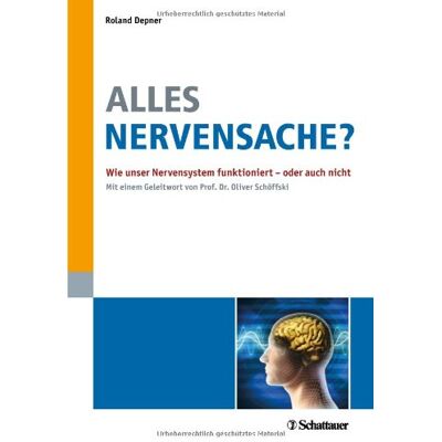 Roland Alles Nervensache? Wie unser Nervensystem funktioniert - oder auch nicht - Preis vom 23.06.2026 11:45:09 h Roland Alles Nervensache? Wie unser Nervensystem funktioniert - oder auch nicht - Preis vom 23.06.2026 11:45:09 h