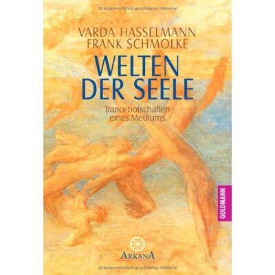 Varda Hasselmann - Welten der Seele: Trancebotschaften eines Mediums: Trancebotschaften eines Mediums. (Grenzwissenschaften / Esoterik) - Preis vom 25.06.2026 23:23:36 h Varda Hasselmann - Welten der Seele: Trancebotschaften eines Mediums: Trancebotschaften eines Mediums. (Grenzwissenschaften / Esoterik) - Preis vom 25.06.2026 23:23:36 h