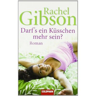 Gibson Darf's ein Küsschen mehr sein?: Roman - Preis vom 18.06.2026 05:44:55 h Gibson Darf's ein Küsschen mehr sein?: Roman - Preis vom 18.06.2026 05:44:55 h