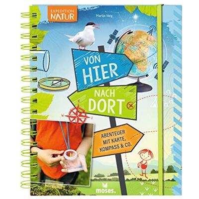 Martin Verg - moses. Von hier nach dort Abenteuer mit Karte, Kompass & Co. Expedition Natur Sachbuch für Kinder ab 8 Jahren Orientierung in der Natur Mit Experimenten, Bastelanleitungen und Spielideen - Preis vom 26.06.2026 07:41:50 h Martin Verg - moses. Von hier nach dort Abenteuer mit Karte, Kompass & Co. Expedition Natur Sachbuch für Kinder ab 8 Jahren Orientierung in der Natur Mit Experimenten, Bastelanleitungen und Spielideen - Preis vom 26.06.2026 07:41:50 h