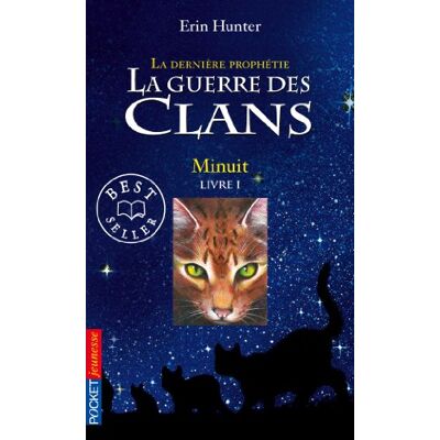 Hunter La guerre des clans : cycle 2, la dernière prophétie. Vol. 1. Minuit - Preis vom 24.06.2026 07:42:13 h Hunter La guerre des clans : cycle 2, la dernière prophétie. Vol. 1. Minuit - Preis vom 24.06.2026 07:42:13 h