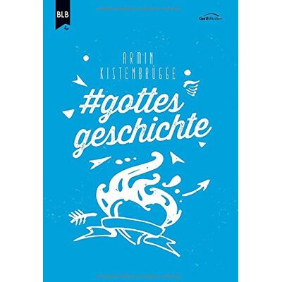 Armin Kistenbrügge - #gottesgeschichte - Preis vom 07.08.2026 11:47:26 h Armin Kistenbrügge - #gottesgeschichte - Preis vom 07.08.2026 11:47:26 h