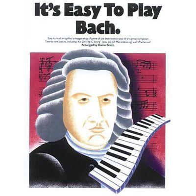 Scott It's Easy to Play Bach - Preis vom 18.06.2026 05:44:55 h Scott It's Easy to Play Bach - Preis vom 18.06.2026 05:44:55 h