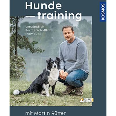Martin Rütter - Hundetraining mit Martin Rütter: verständlich, partnerschaftlich, individuell - Preis vom 22.06.2026 23:23:57 h Martin Rütter - Hundetraining mit Martin Rütter: verständlich, partnerschaftlich, individuell - Preis vom 22.06.2026 23:23:57 h