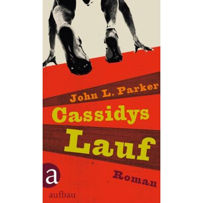 Parker Cassidys Lauf: Roman - Preis vom 24.06.2026 19:44:00 h Parker Cassidys Lauf: Roman - Preis vom 24.06.2026 19:44:00 h