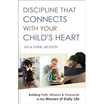 Jackson Discipline That Connects With Your Child’s Heart: Building Faith, Wisdom, and Character in the Messes of Daily Life - Preis vom 16.06.2026 05:30:18 h Jackson Discipline That Connects With Your Child’s Heart: Building Faith, Wisdom, and Character in the Messes of Daily Life - Preis vom 16.06.2026 05:30:18 h