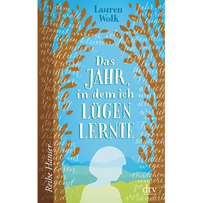 Lauren Wolk - Das Jahr, in dem ich lügen lernte (Reihe Hanser) - Preis vom 24.06.2026 19:44:00 h Lauren Wolk - Das Jahr, in dem ich lügen lernte (Reihe Hanser) - Preis vom 24.06.2026 19:44:00 h