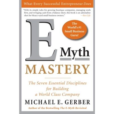 Gerber E-Myth Mastery: The Seven Essential Disciplines for Building a World Class Company - Preis vom 21.06.2026 05:42:24 h Gerber E-Myth Mastery: The Seven Essential Disciplines for Building a World Class Company - Preis vom 21.06.2026 05:42:24 h