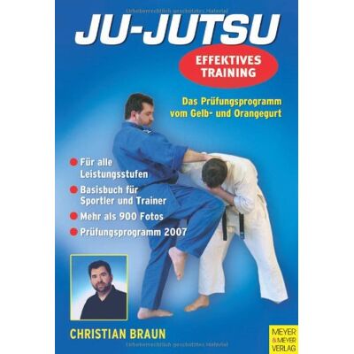 Braun Ju-Jutsu - Effektives Training. Das Prüfungsprogramm vom Gelb- und Orangegurt - Preis vom 20.06.2026 05:23:55 h Braun Ju-Jutsu - Effektives Training. Das Prüfungsprogramm vom Gelb- und Orangegurt - Preis vom 20.06.2026 05:23:55 h