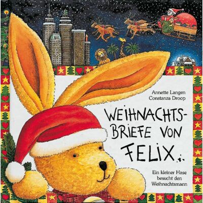 Annette Langen - Weihnachtsbriefe von Felix - Preis vom 22.06.2026 23:23:57 h Annette Langen - Weihnachtsbriefe von Felix - Preis vom 22.06.2026 23:23:57 h