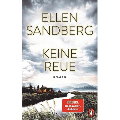 Ellen Sandberg - Keine Reue: Roman. Dunkle Geheimnisse und menschliche Abgründe – Der neue hochspannende Roman der Bestsellerautorin - Preis vom 22.09.2026 03:35:57 h Ellen Sandberg - Keine Reue: Roman. Dunkle Geheimnisse und menschliche Abgründe – Der neue hochspannende Roman der Bestsellerautorin - Preis vom 22.09.2026 03:35:57 h