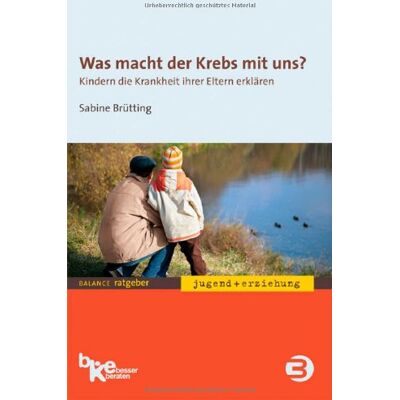 Sabine Brütting - Was macht der Krebs mit uns?: Kindern die Krankheit der Eltern erklären - Preis vom 22.06.2026 23:23:57 h Sabine Brütting - Was macht der Krebs mit uns?: Kindern die Krankheit der Eltern erklären - Preis vom 22.06.2026 23:23:57 h