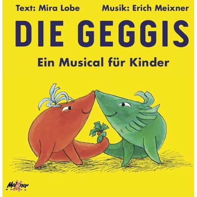 Mira Lobe - Die Geggis - Audio-CD: Ein Musical für Kinder - Preis vom 22.06.2026 11:45:37 h Mira Lobe - Die Geggis - Audio-CD: Ein Musical für Kinder - Preis vom 22.06.2026 11:45:37 h