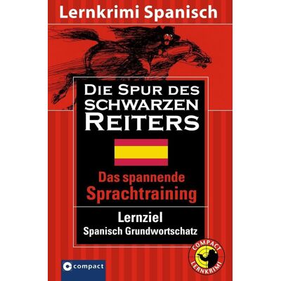 Marc Lernziel Spanisch: Die Spur des schwarzen Reiters. Das spannende Sprachtraining - Preis vom 18.06.2026 05:44:55 h Marc Lernziel Spanisch: Die Spur des schwarzen Reiters. Das spannende Sprachtraining - Preis vom 18.06.2026 05:44:55 h