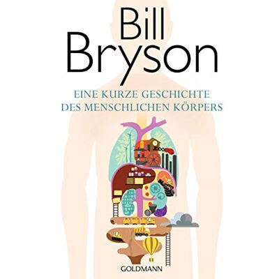 Bill Bryson - Eine kurze Geschichte des menschlichen Körpers - Preis vom 24.06.2026 19:44:00 h Bill Bryson - Eine kurze Geschichte des menschlichen Körpers - Preis vom 24.06.2026 19:44:00 h