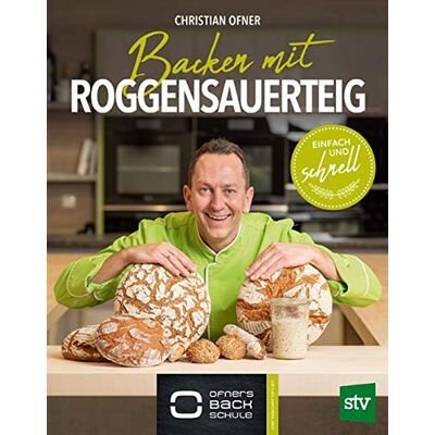 Ofner Christian - Backen mit Roggensauerteig: Gelingsicher und einfach - Preis vom 22.06.2026 23:23:57 h Ofner Christian - Backen mit Roggensauerteig: Gelingsicher und einfach - Preis vom 22.06.2026 23:23:57 h