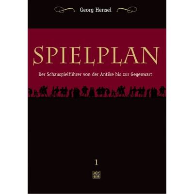 Hensel Spielplan. Der Schauspielführer von der Antike bis zur Gegenwart, 2 Bde. - Preis vom 24.06.2026 19:44:00 h Hensel Spielplan. Der Schauspielführer von der Antike bis zur Gegenwart, 2 Bde. - Preis vom 24.06.2026 19:44:00 h