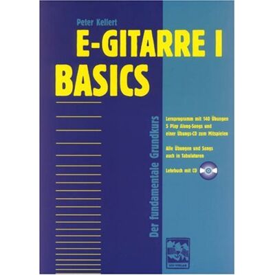 Peter Kellert - E-Gitarre, m. je 1 CD-Audio, Bd.1, Basics: Lernprogramm mit 140 Übungen, 22 Play Along-Songs und einer Übungs-CD zum Mitspielen. Alle Übungen und Songs auch in Tabulatoten - Preis vom 22.06.2026 11:45:37 h Peter Kellert - E-Gitarre, m. je 1 CD-Audio, Bd.1, Basics: Lernprogramm mit 140 Übungen, 22 Play Along-Songs und einer Übungs-CD zum Mitspielen. Alle Übungen und Songs auch in Tabulatoten - Preis vom 22.06.2026 11:45:37 h