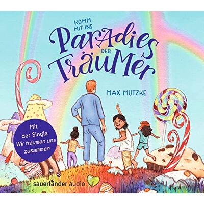Max Mutzke - Komm mit ins Paradies der Träumer: das erste Kinderbuch von Max Mutzke │ liebevolle Gute-Nacht-Geschichte zum Hören mit Einschlafritual für Kinder ab 5 Jahre - Preis vom 22.06.2026 23:23:57 h Max Mutzke - Komm mit ins Paradies der Träumer: das erste Kinderbuch von Max Mutzke │ liebevolle Gute-Nacht-Geschichte zum Hören mit Einschlafritual für Kinder ab 5 Jahre - Preis vom 22.06.2026 23:23:57 h