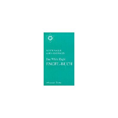 White Eagle - Das White Eagle Engel-Buch - Preis vom 22.09.2026 03:35:57 h White Eagle - Das White Eagle Engel-Buch - Preis vom 22.09.2026 03:35:57 h