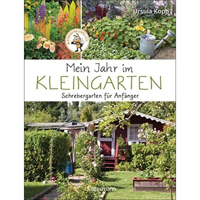 Ursula Kopp - Mein Jahr im Kleingarten. Schrebergarten für Anfänger: Mit 40 kurzen Pflanzenporträts - Preis vom 23.06.2026 11:45:09 h Ursula Kopp - Mein Jahr im Kleingarten. Schrebergarten für Anfänger: Mit 40 kurzen Pflanzenporträts - Preis vom 23.06.2026 11:45:09 h