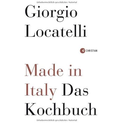 Giorgio Locatelli - Made in italy - italienisch kochen mit Giorgio Locatelli. Original-Rezepte der italienischen Küche, mit Pizza, Pasta, Bruschetta und mehr.: Das Kochbuch - Preis vom 07.08.2026 11:47:26 h Giorgio Locatelli - Made in italy - italienisch kochen mit Giorgio Locatelli. Original-Rezepte der italienischen Küche, mit Pizza, Pasta, Bruschetta und mehr.: Das Kochbuch - Preis vom 07.08.2026 11:47:26 h