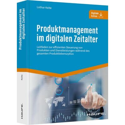 Lothar Keite - Produktmanagement im digitalen Zeitalter: Leitfaden zur effizienten Steuerung von Produkten und Dienstleistungen während des gesamten Produktlebenszyklus (Haufe Fachbuch) - Preis vom 17.06.2026 05:34:31 h Lothar Keite - Produktmanagement im digitalen Zeitalter: Leitfaden zur effizienten Steuerung von Produkten und Dienstleistungen während des gesamten Produktlebenszyklus (Haufe Fachbuch) - Preis vom 17.06.2026 05:34:31 h